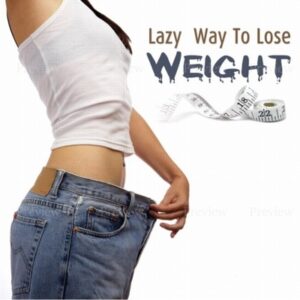 weight loss miracle lazy way to lose weight
